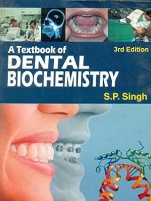 A Textbook Of Dental Biochemistry 3rd Edition