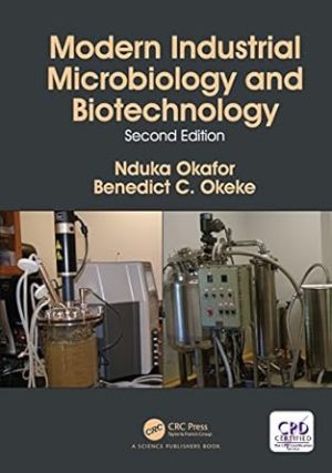 Modern Industrial Microbiology and Biotechnology 2nd Edition