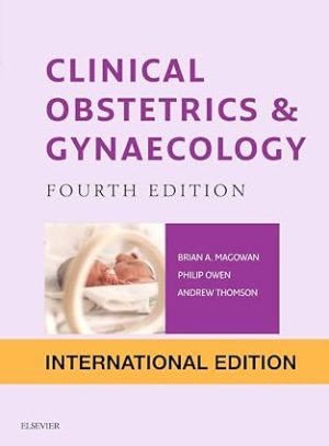 Clinical Obstetrics and Gynaecology 4th Edition