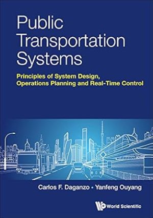 Public Transportation Systems Principles of System Design Operations Planning and Real Time Control