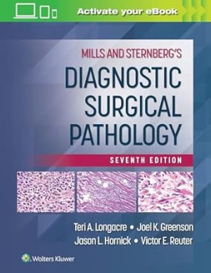 Mills and Sternbergs Diagnostic Surgical Pathology 7th Edition