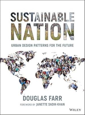 Sustainable Nation Urban Design Patterns for the Future