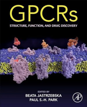 GPCRs Structure Function and Drug Discovery