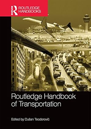 The Routledge Handbook of Transportation