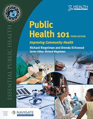 Public Health 101 Improving Community Health 3rd Edition