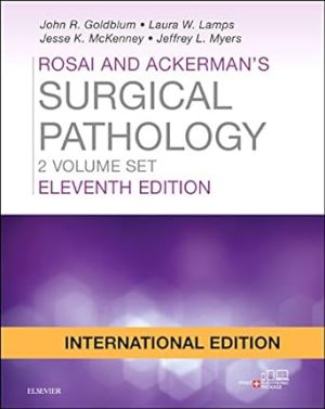 Rosai and Ackermans Surgical Pathology 11th Edition