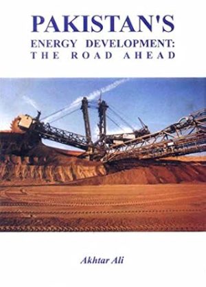 Pakistans Energy Development The Road Ahead