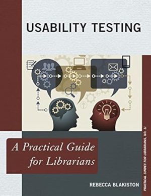 Usability Testing A Practical Guide for Librarians