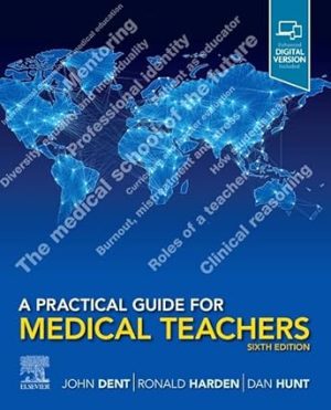 A Practical Guide for Medical Teachers 6th Edition