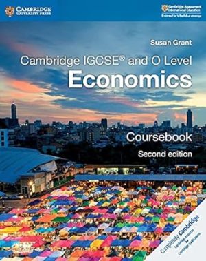 Cambridge IGCSE® and O Level Economics Coursebook 2nd Edition