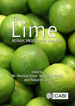 The Lime Botany Production and Uses
