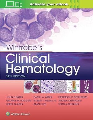 Wintrobes Clinical Hematology 14th Edition