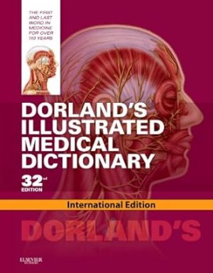 Dorlands Illustrated Medical Dictionary International Edition
