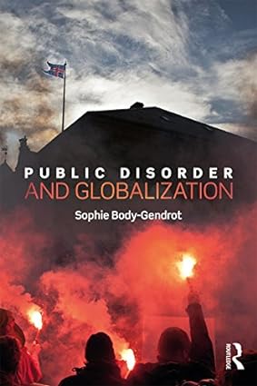 Public Disorder and Globalization