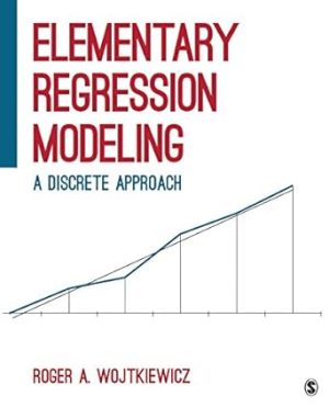 Elementary Regression Modeling A Discrete Approach