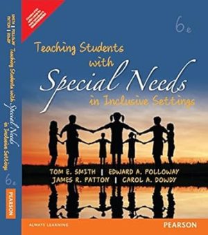 Teaching Students With Special Needs In Inclusive Settings 6th Edition