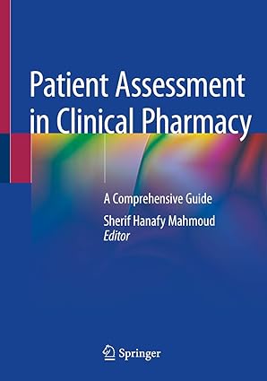 Patient Assessment in Clinical Pharmacy A Comprehensive Guide