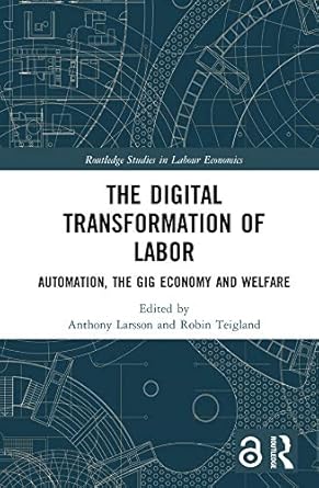 The Digital Transformation of Labor