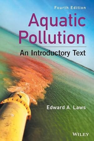 Aquatic Pollution An Introductory Text 4th Edition