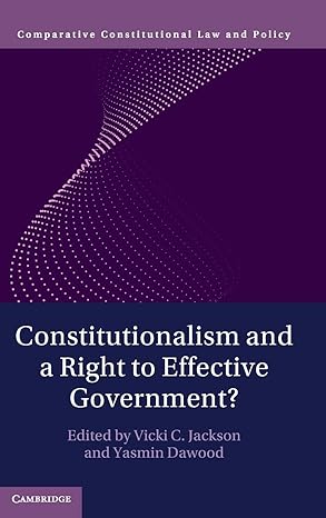 Constitutionalism and a Right to Effective Government
