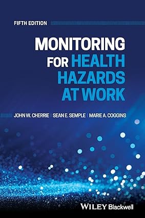 Monitoring for Health Hazards at Work 5th Edition