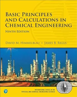 Basic Principles and Calculations in Chemical Engineering 9th Edition