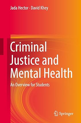 Criminal Justice and Mental Health