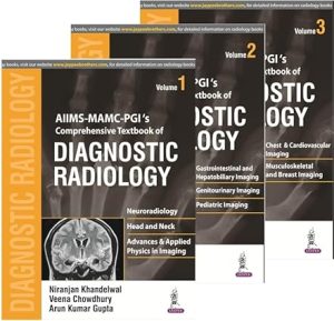 AIIMS MAMC PGIs Comprehensive Textbook of Diagnostic Radiology 3 Volumes
