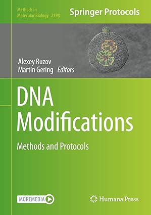 DNA Modifications Methods and Protocols