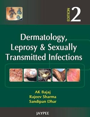 Dermatology Leprosy and Sexually Transmitted Infections 2nd Edition