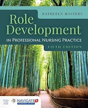 Role Development in Professional Nursing Practice 5th Edition