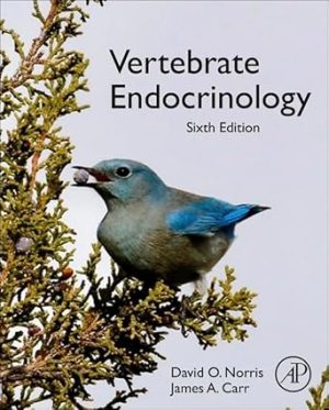 Vertebrate Endocrinology 6th Edition