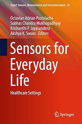 Sensors for Everyday Life Healthcare Settings