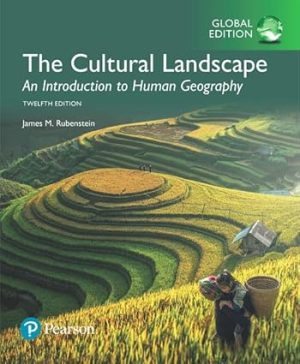 The Cultural Landscape An Introduction to Human Geography 12th Edition