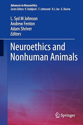 Neuroethics and Nonhuman Animals