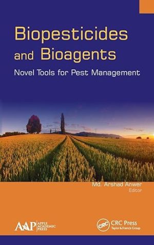 Biopesticides and Bioagents
