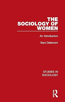 The Sociology of Women An Introduction