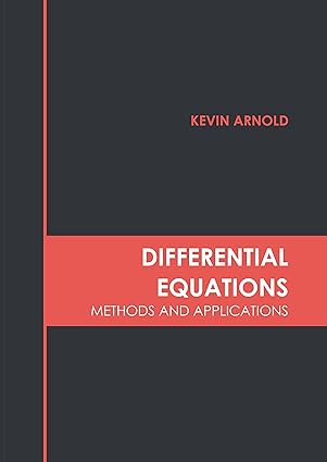 Differential Equations Methods and Applications