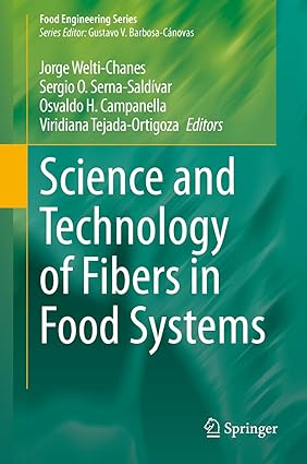 Science and Technology of Fibers in Food Systems