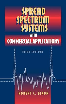Spread Spectrum Systems with Commercial Applications 3rd Edition