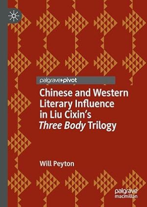 Chinese and Western Literary Influence in Liu Cixins Three Body