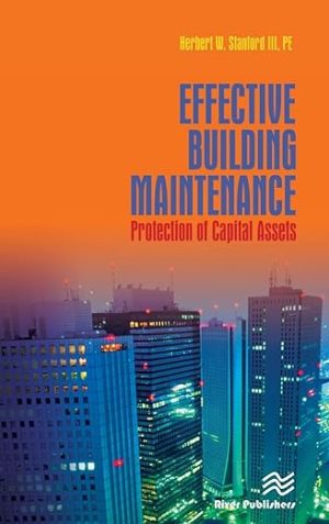 Effective Building Maintenance Protection of Capital Assets