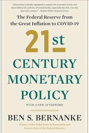 21st Century Monetary Policy The Federal Reserve from the Great Inflation to COVID 19
