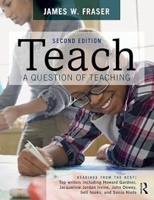 Teach A Question of Teaching 2nd Edition