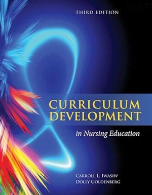 Curriculum Development in Nursing Education 3rd Edition