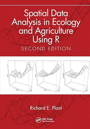 Spatial Data Analysis in Ecology and Agriculture Using R