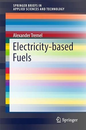 Electricity based Fuels