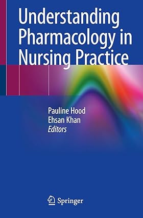 Understanding Pharmacology in Nursing Practice