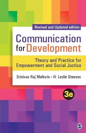 Communication for Development Theory and Practice for Empowerment and Social Justice