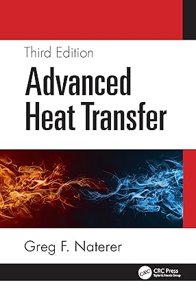 Advanced Heat Transfer 3rd Edition